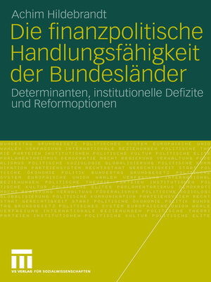 cover image of Die finanzpolitische Handlungsfähigkeit der Bundesländer